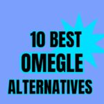 Omegle Alternatives