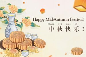 Happy Mid Autumn Day: Celebrate with Traditions and Mooncakes Happy Mid Autumn Day: Celebrate with Traditions and Mooncakes