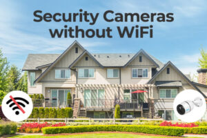 Wireless Security Camera Without Internet: Ultimate Home Safety